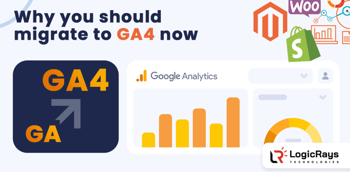 Why you should migrate to GA4 now?